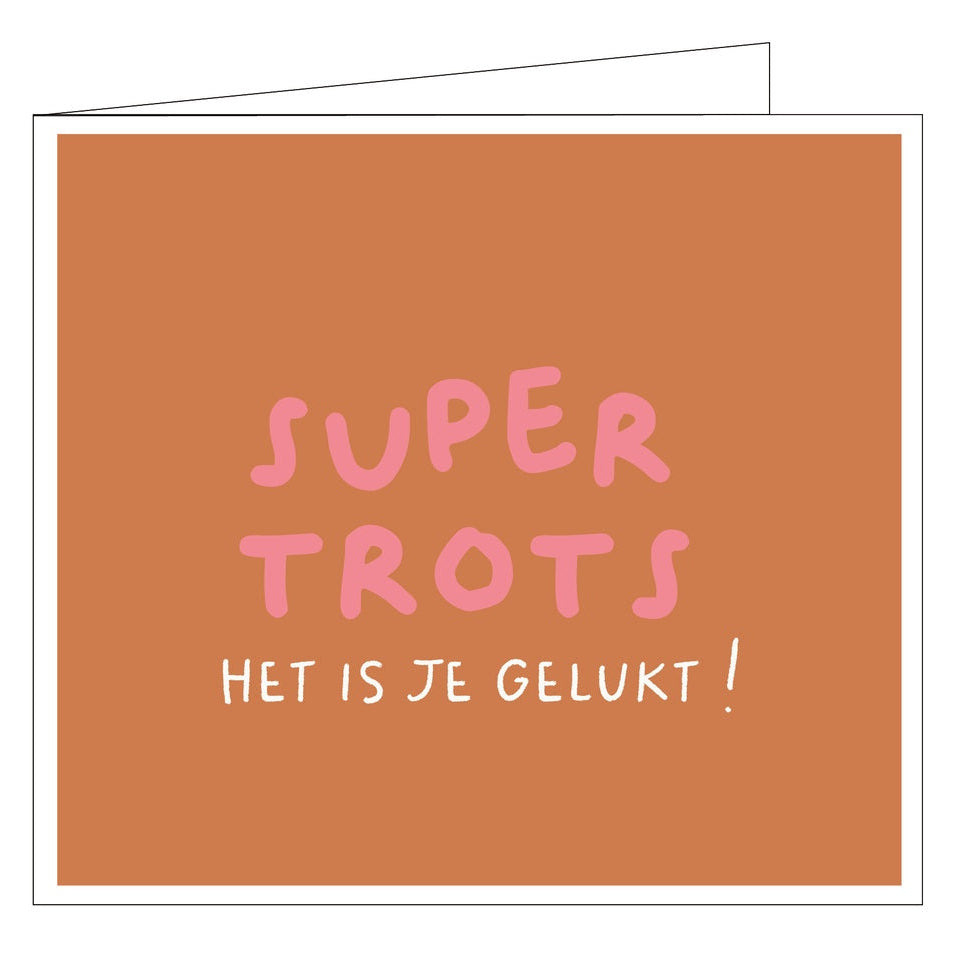 Hil Claesen : wenskaart - super trots