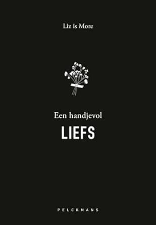 Liz is more : een handjevol liefs
