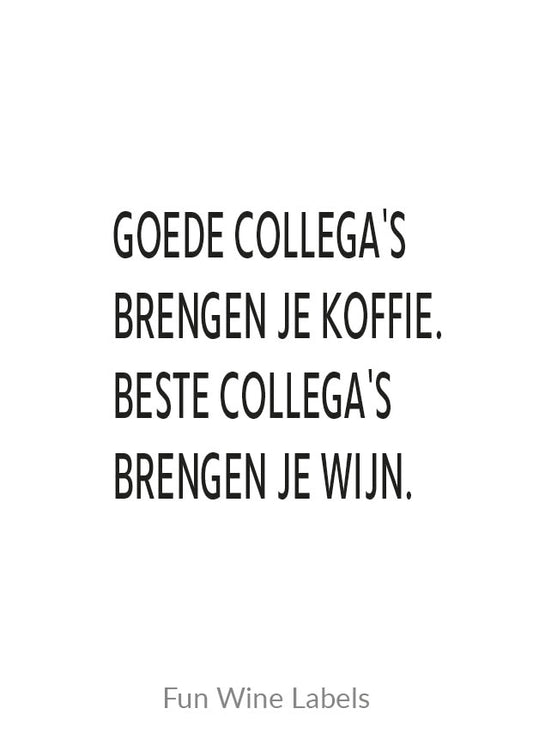 Fun wine labels : wijnetiket - goede collega's