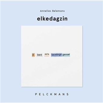 Elke dag een zin : Annelies Belleman