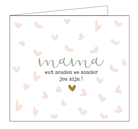 Mailboxcards : wenskaart - mama wat zouden we zonder jou doen?