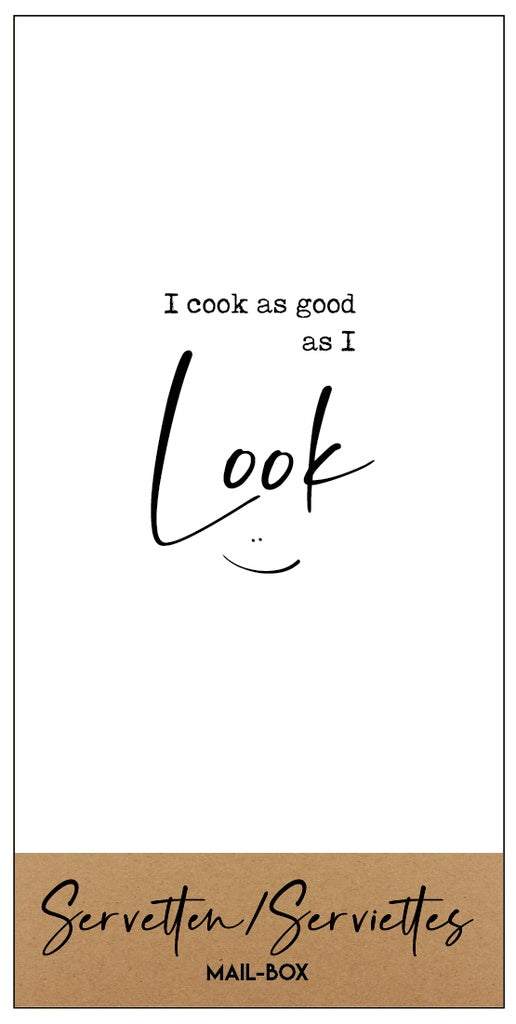 Mailboxcards : servetten groot - i cook as good as i look!