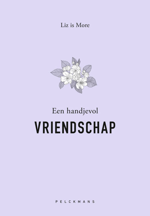 Liz is more : een handjevol vriendschap